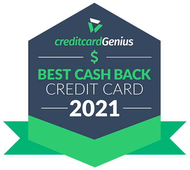 Badge: Winner of the 2021 CreditcardGenius Best Cash Back Credit Card.
