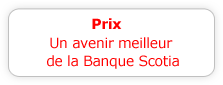 Prix jeunes dirigeants – Un avenir meilleur de la Banque Scotia