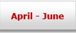 April - June