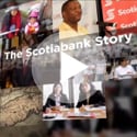 Watch The Scotiabank Story Video