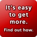 It's easy to get more. Find out how.