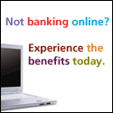 Not banking online? Experience the benefits today!