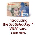 Introducing the ScotiaHockey VISA card.