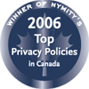 Winner of Nymity's top privacy policies in Canada, 2006