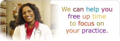 We can help you free up time to focus on your practice.
