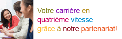 Votre carrière en quatrième vitesse