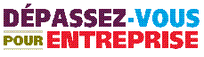 Dépassez-vous pour entreprise