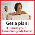 Reach your financials goals faster