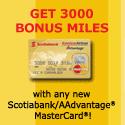 Get 3000 Bonus Miles with any Scotiabank/AAdvantage MasterCard