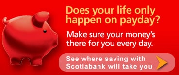 See where saving with Scotiabank will take you