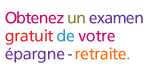 Obtenez un examen gratuit de votre épargne retraite.