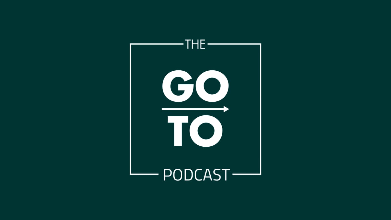 le podcast: «Go-To» 