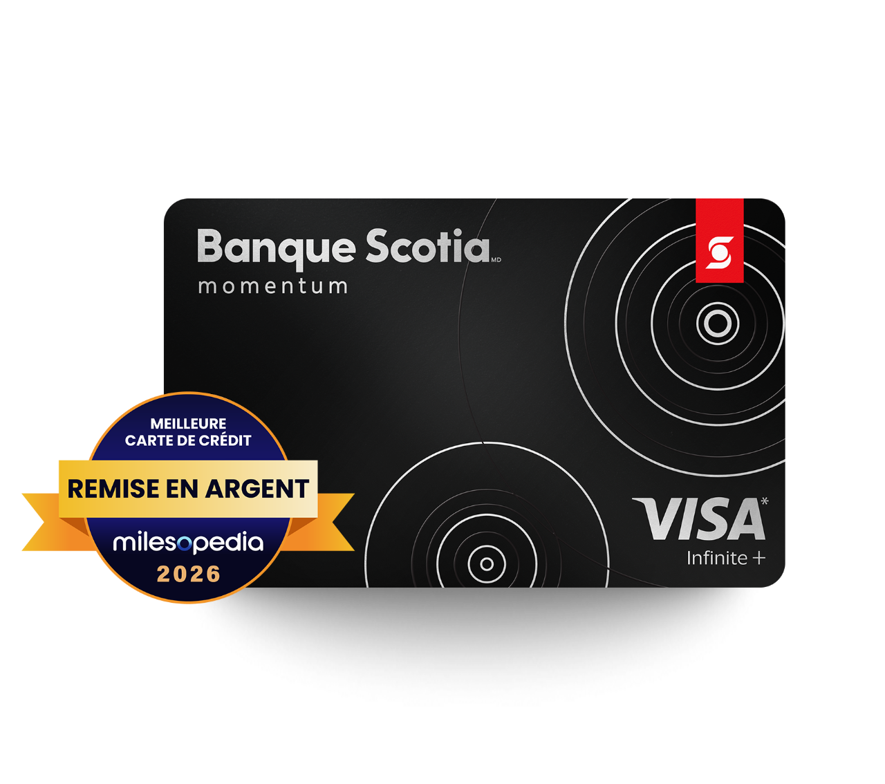 Carte Visa Infinite +* Momentum ScotiaMC
