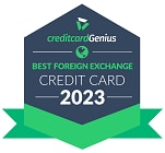 Badge: Winner of the 2023 credit card Genius Best Foreign Exchange Credit Card.