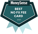 Badge: Winner of the 2021 MoneySense Best Rewards Card with No Foreign Transaction Fees