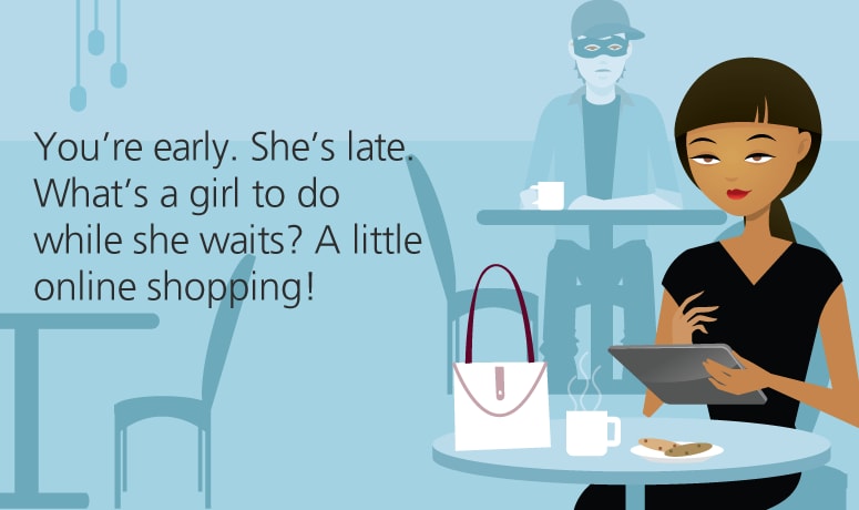You're early. She's late. What's a girl to do while she waits? A little online shopping!